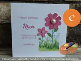 Handmade Floral Blooming Love Birthday Card for Mam
