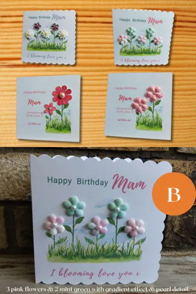 Handmade Floral Blooming Love Birthday Card for Mam